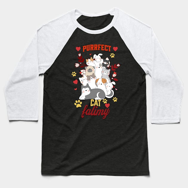 Purrfect Cat Family Baseball T-Shirt by NICHE&NICHE